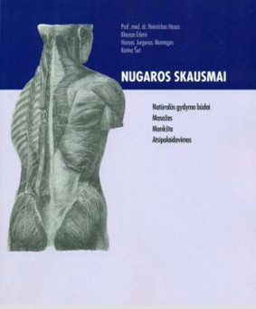 Nugaros skausmai: natūralūs gydymo būdai, masažas, mankšta, atsipalaidavimas kaanepilt – front cover