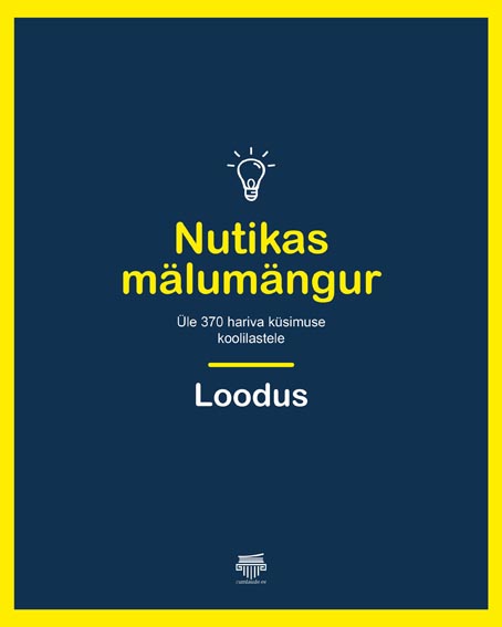 Nutikas mälumängur: loodus Üle 370 hariva küsimuse koolilastele kaanepilt – front cover