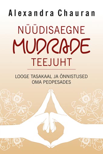 Nüüdisaegne mudrade teejuht kaanepilt – front cover