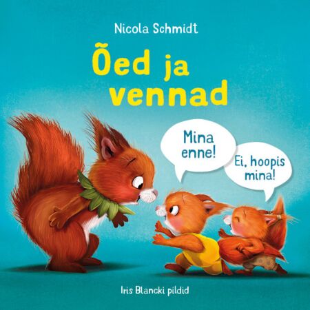 Õed ja vennad Mina enne! Ei, hoopis mina! kaanepilt – front cover