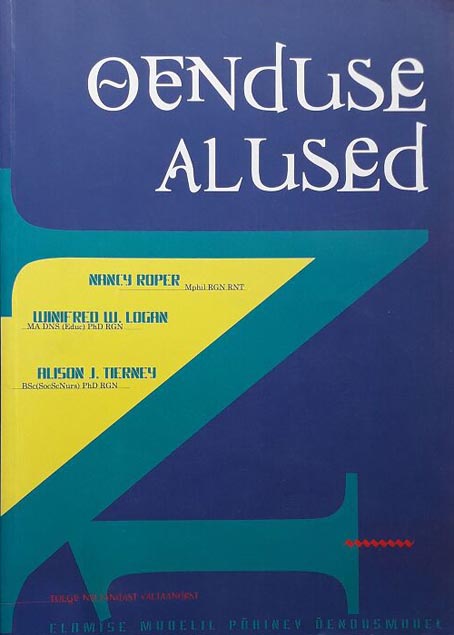 Õenduse alused: elamise mudelil põhinev õendusmudel kaanepilt – front cover