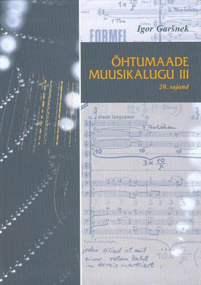 Õhtumaade muusikalugu III 20. sajand kaanepilt – front cover