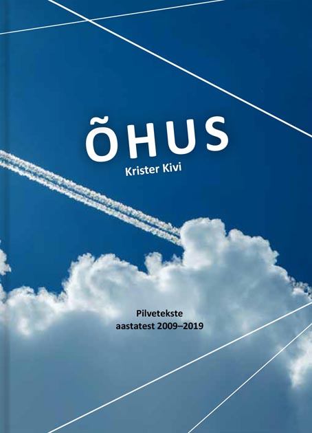 Õhus: pilvetekste aastatest 2009–2019 kaanepilt – front cover