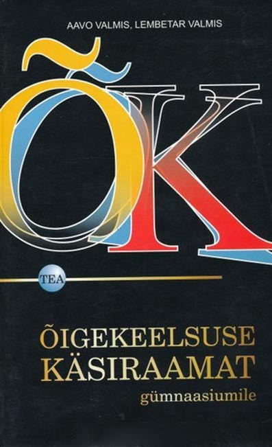 Õigekeelsuse käsiraamat gümnaasiumile kaanepilt – front cover