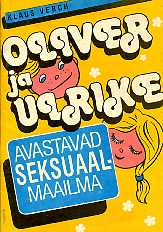 Oliver ja Ulrike avastavad seksuaalmaailma kaanepilt – front cover