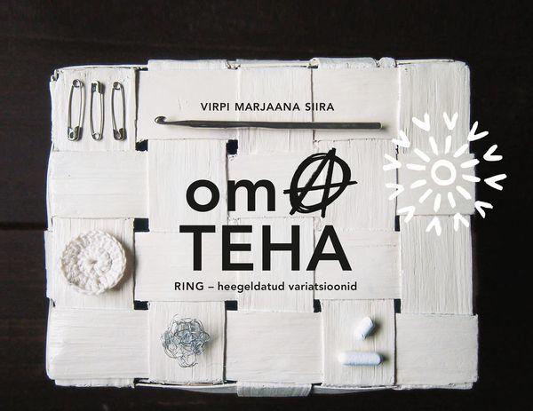 Oma teha: ring – heegeldatud variatsioonid kaanepilt – front cover