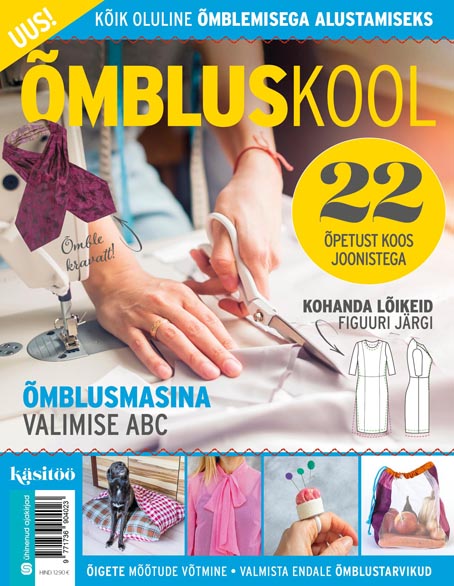 Õmbluskool: ajakiri Käsitöö eriväljaanne kaanepilt – front cover