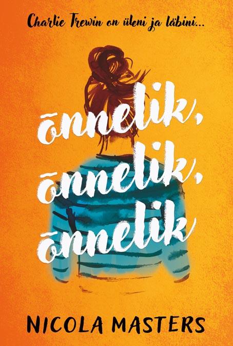 Õnnelik, õnnelik, õnnelik kaanepilt – front cover