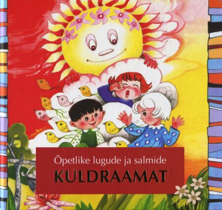 Õpetlike lugude ja salmide kuldraamat kaanepilt – front cover