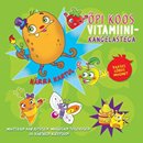 Õpi koos vitamiinikangelastega: härra Kartul