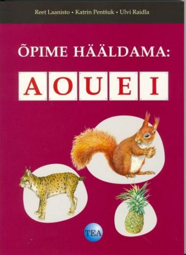 Õpime hääldama: A, O, U, E, I kaanepilt – front cover