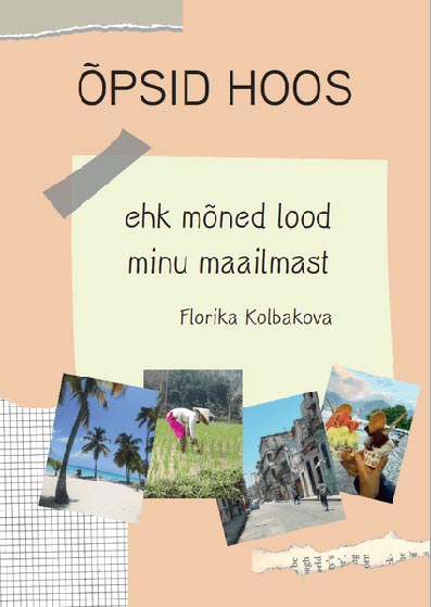 Õpsid hoos ehk mõned lood minu maailmast kaanepilt – front cover