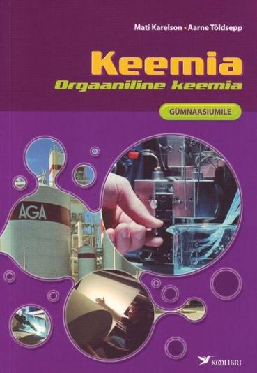 Orgaaniline keemia gümnaasiumile kaanepilt – front cover