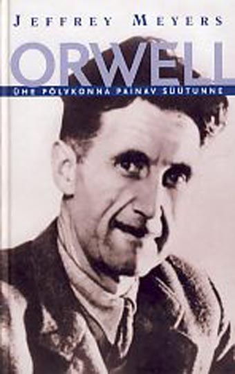 Orwell: ühe põlvkonna painav süütunne kaanepilt – front cover