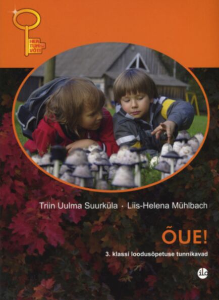 Õue! 3. klassi loodusõpetuse tunnikavad kaanepilt – front cover