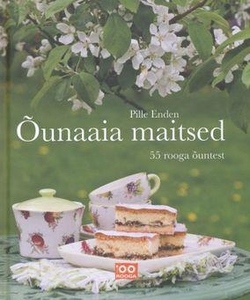 Õunaaia maitsed: 55 rooga õuntest kaanepilt – front cover