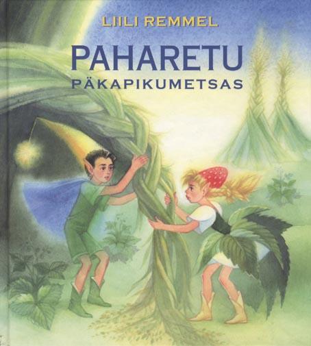 Paharetu Päkapikumetsas kaanepilt – front cover