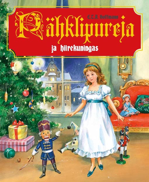 Pähklipureja ja hiirekuningas kaanepilt – front cover