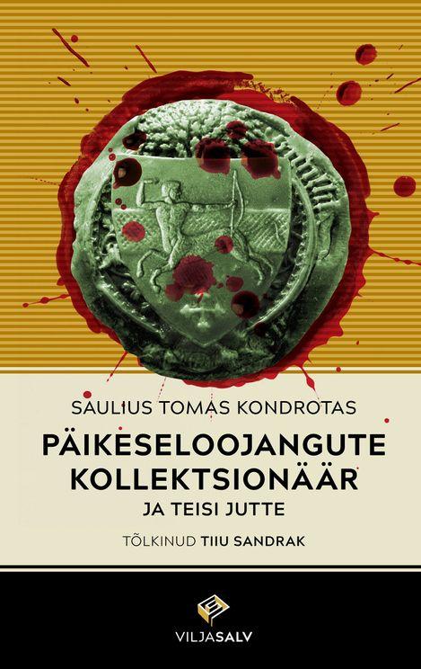 Päikeseloojangute kollektsionäär ja teisi jutte kaanepilt – front cover