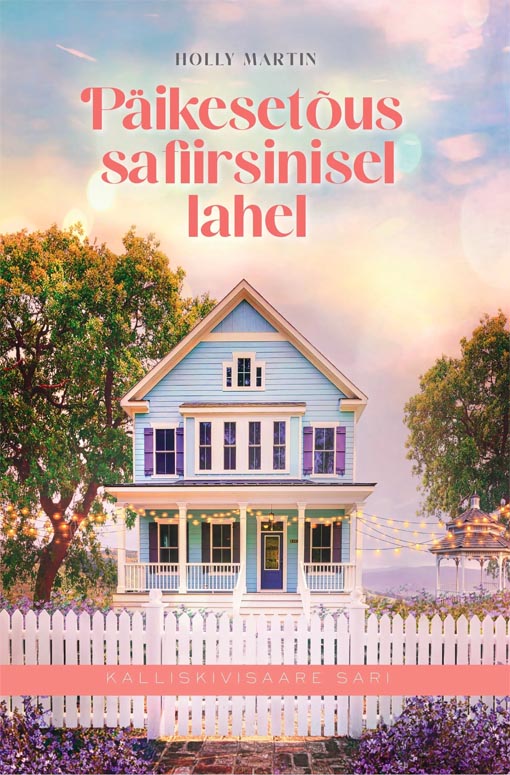 Päikesetõus safiirsinisel lahel kaanepilt – front cover