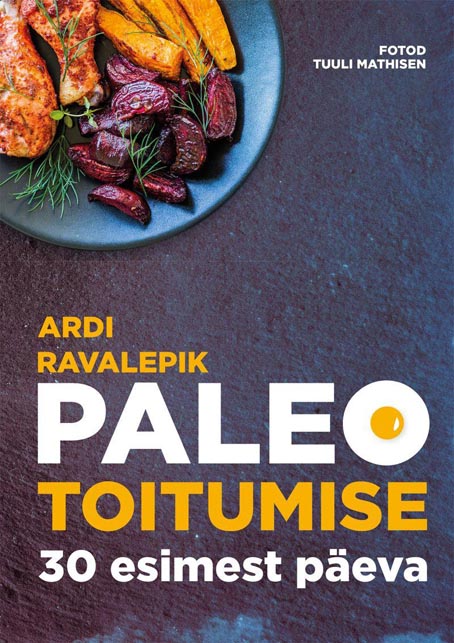 Paleo toitumise 30 esimest päeva kaanepilt – front cover