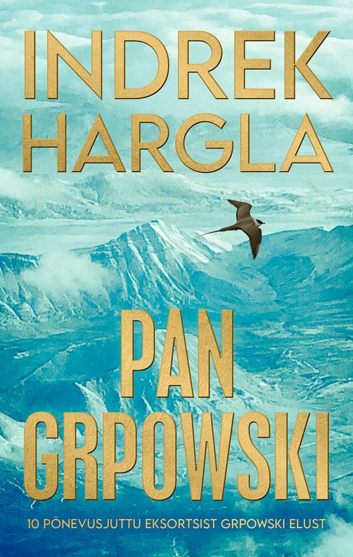 Pan Grpowski Kümme põnevusjuttu eksortsist Grpowski elust kaanepilt – front cover