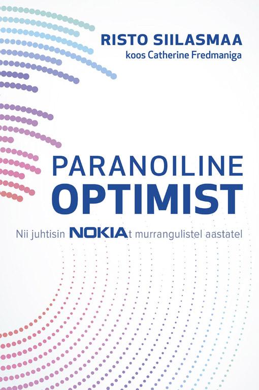 Paranoiline optimist Nii juhtisin NOKIAt murrangulistel aegadel kaanepilt – front cover