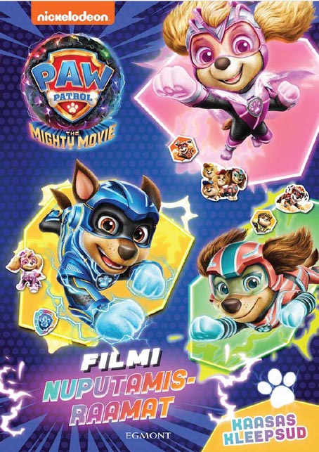 Paw Patrol: filmi nuputamisraamat Kaasas kleepsud! kaanepilt – front cover