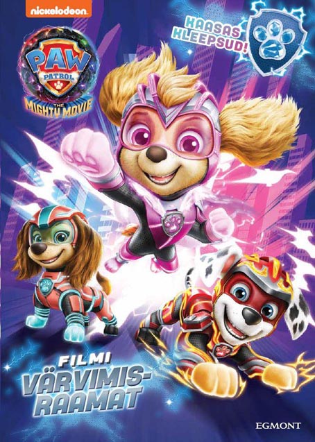 Paw Patrol: filmi värvimisraamat Kaasas kleepsud! kaanepilt – front cover