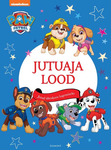 Paw Patrol: jutuaja lood Jutud üheskoos lugemiseks kaanepilt – front cover