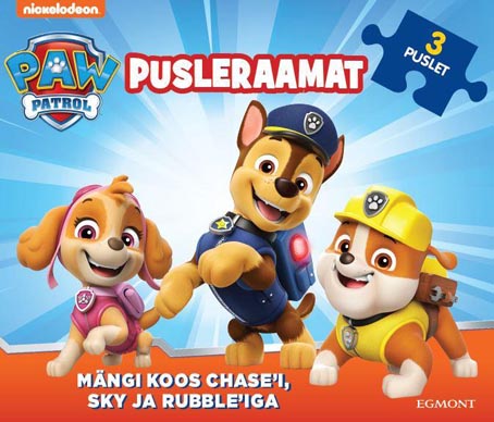 Paw Patrol pusleraamat: mängi koos Chase’i, Sky ja Rubble’iga kaanepilt – front cover