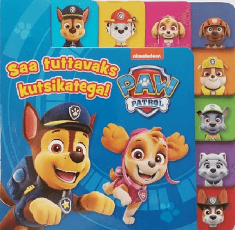 Paw Patrol: saa tuttavaks kutsikatega! kaanepilt – front cover