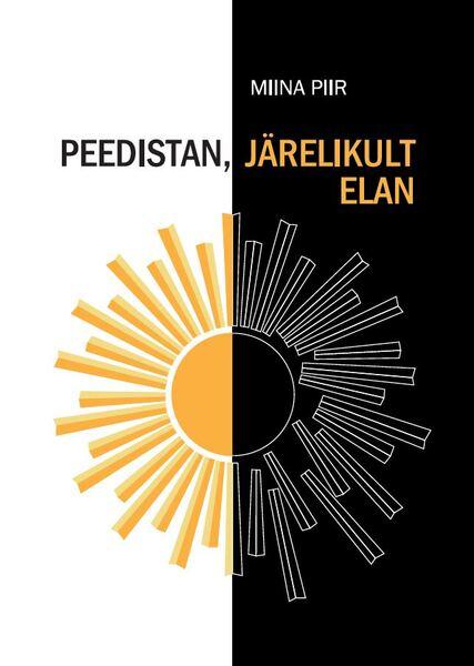 Peedistan, järelikult elan kaanepilt – front cover