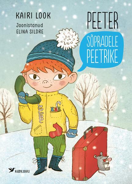 Peeter, sõpradele Peetrike kaanepilt – front cover