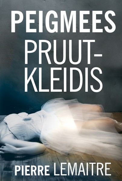 Peigmees pruutkleidis kaanepilt – front cover