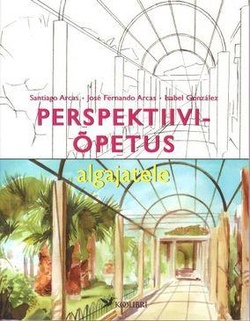 Perspektiiviõpetus algajatele kaanepilt – front cover