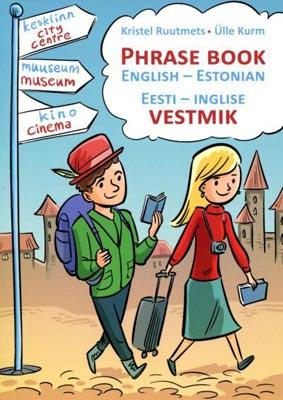 Phrase book: English-Estonian Eesti-inglise vestmik kaanepilt – front cover
