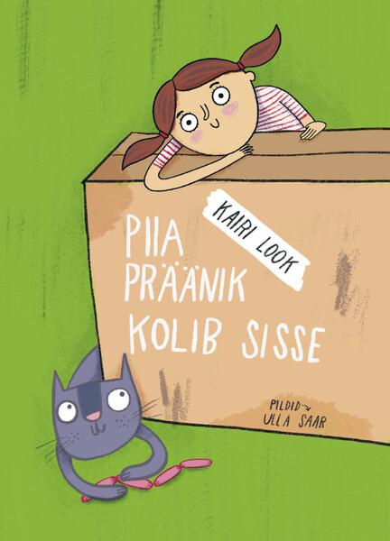 Piia Präänik kolib sisse kaanepilt – front cover