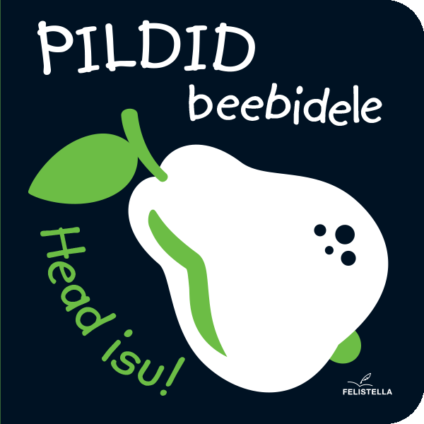 Pildid beebidele: head isu! kaanepilt – front cover