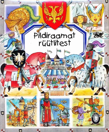 Pildiraamat rüütlitest kaanepilt – front cover