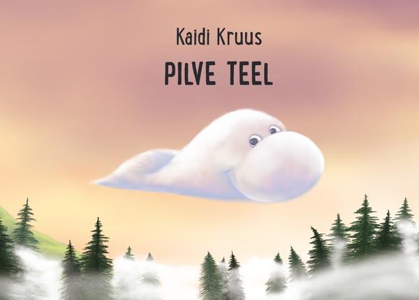 Pilve teel kaanepilt – front cover