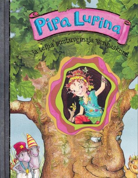 Pipa Lupina ja tema puutüvemaja vennaskond kaanepilt – front cover