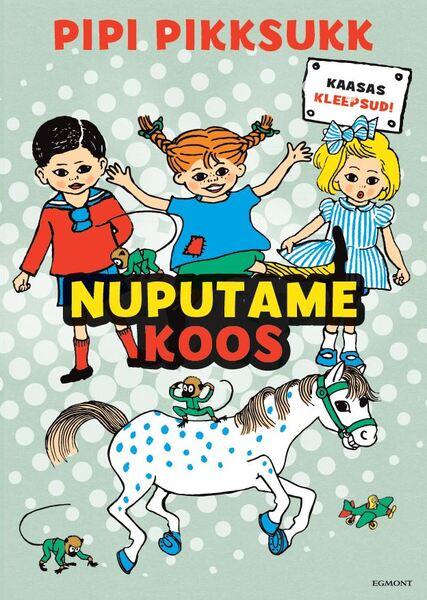 Pipi Pikksukk: nuputame koos Kaasas kleepsud! kaanepilt – front cover