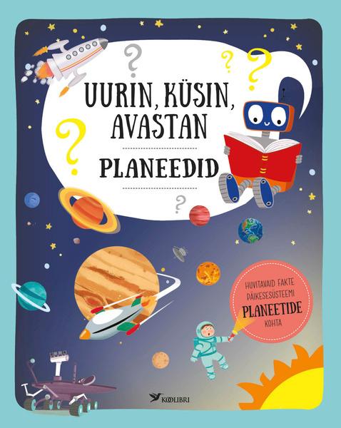 Planeedid Huvitavaid fakte Päikesesüsteemi planeetide kohta kaanepilt – front cover