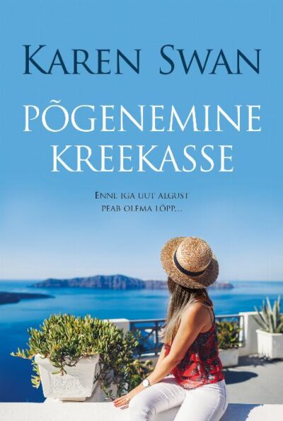 Põgenemine Kreekasse Iga uus algus on millegi lõpp kaanepilt – front cover
