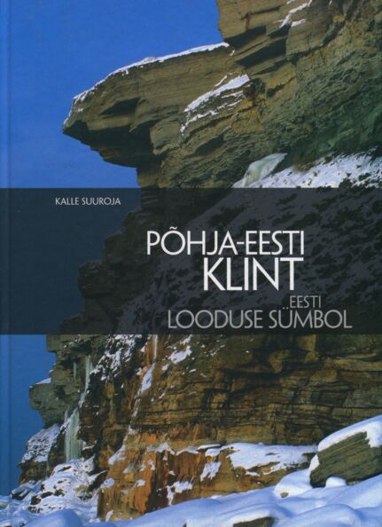 Põhja-Eesti klint: Eesti looduse sümbol kaanepilt – front cover