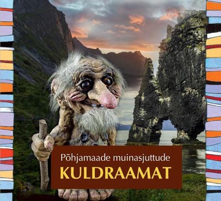 Põhjamaade muinasjuttude kuldraamat kaanepilt – front cover