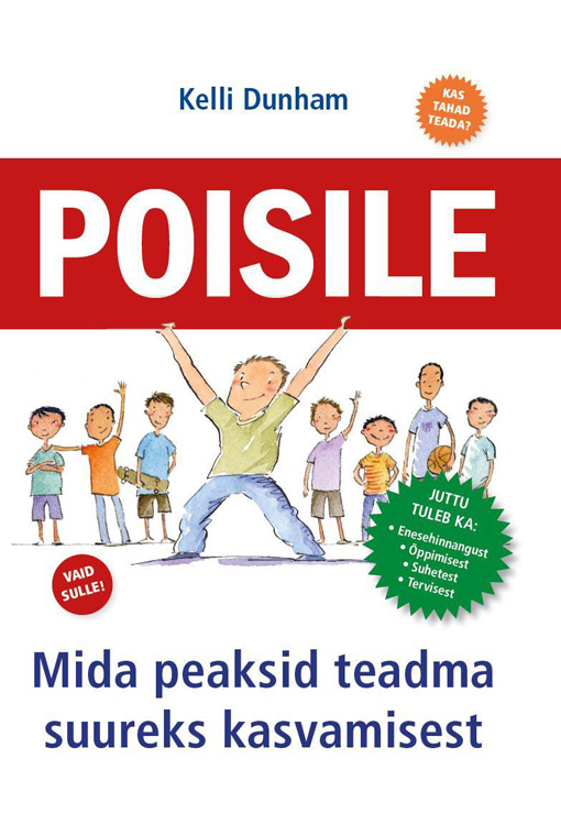 Poisile Mida peaksid teadma suureks kasvamisest kaanepilt – front cover