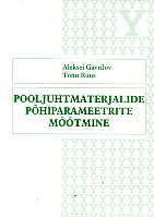 Pooljuhtmaterjalide põhiparameetrite mõõtmine kaanepilt – front cover