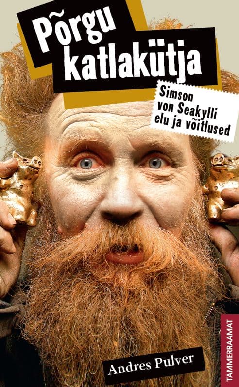 Põrgu katlakütja Simson von Seakylli elu ja võitlused kaanepilt – front cover